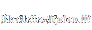 Blackletter-Shadow