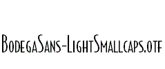 BodegaSans-LightSmallcaps