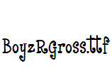 BoyzRGross