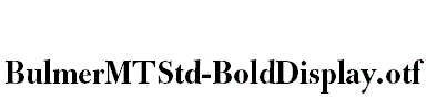 BulmerMTStd-BoldDisplay