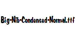 Big-Nib-Condensed-Normal