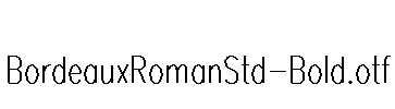 BordeauxRomanStd-Bold