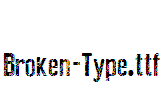 Broken-Type