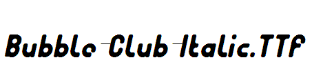 Bubble-Club-Italic