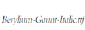 Berylium-Gaunt-Italic