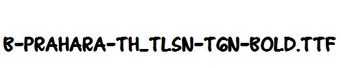 B-Prahara-TH_Tlsn-Tgn-Bold