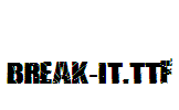 BREAK-IT