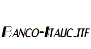 Banco-Italic