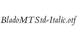 BladoMTStd-Italic