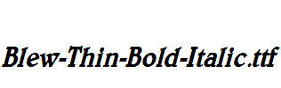 Blew-Thin-Bold-Italic