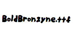 BoldBronzyne