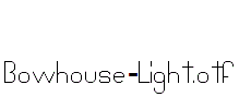 Bowhouse-Light