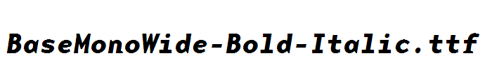 BaseMonoWide-Bold-Italic