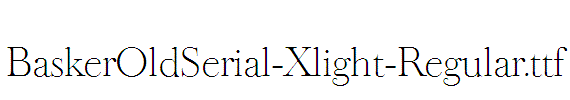 BaskerOldSerial-Xlight-Regular