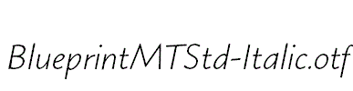 BlueprintMTStd-Italic