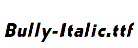 Bully-Italic