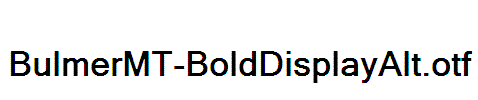 BulmerMT-BoldDisplayAlt