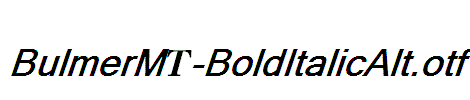 BulmerMT-BoldItalicAlt