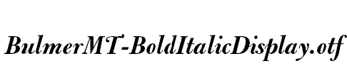 BulmerMT-BoldItalicDisplay