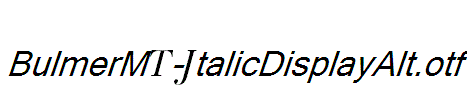 BulmerMT-ItalicDisplayAlt