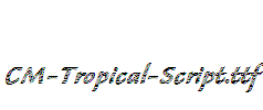 CM-Tropical-Script