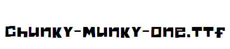 Chunky-Munky-One