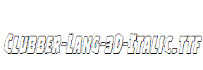 Clubber-Lang-3D-Italic