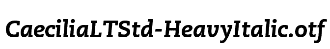 CaeciliaLTStd-HeavyItalic