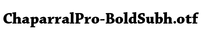 ChaparralPro-BoldSubh