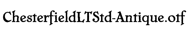 ChesterfieldLTStd-Antique