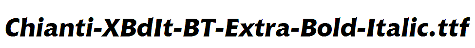 Chianti-XBdIt-BT-Extra-Bold-Italic