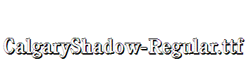 CalgaryShadow-Regular