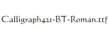 Calligraph421-BT-Roman