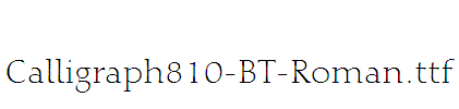 Calligraph810-BT-Roman