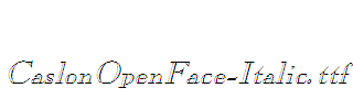 CaslonOpenFace-Italic