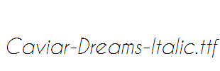 Caviar-Dreams-Italic