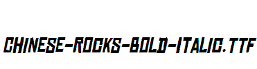 Chinese-Rocks-Bold-Italic