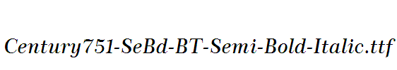 Century751-SeBd-BT-Semi-Bold-Italic