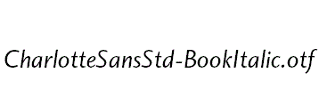 CharlotteSansStd-BookItalic