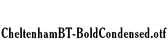 CheltenhamBT-BoldCondensed