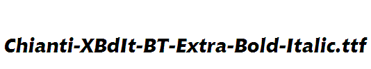 Chianti-XBdIt-BT-Extra-Bold-Italic