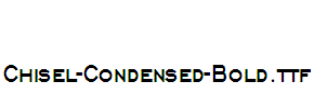 Chisel-Condensed-Bold