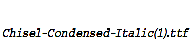 Chisel-Condensed-Italic(1)