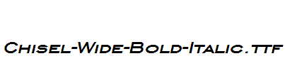 Chisel-Wide-Bold-Italic