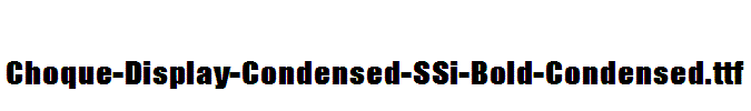 Choque-Display-Condensed-SSi-Bold-Condensed