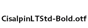 CisalpinLTStd-Bold