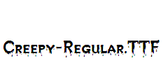 Creepy-Regular