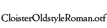 CloisterOldstyleRoman