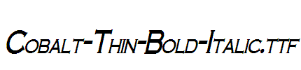 Cobalt-Thin-Bold-Italic