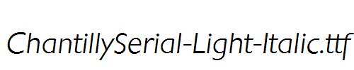 ChantillySerial-Light-Italic